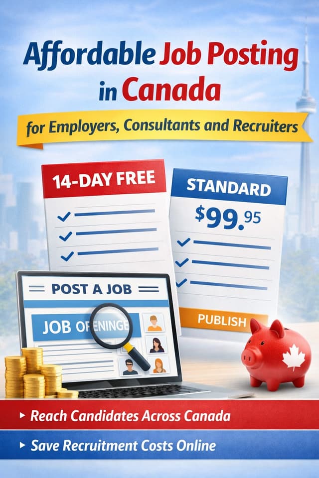 Affordable Job Posting in Canada for Employers, Consultants and Recruiters